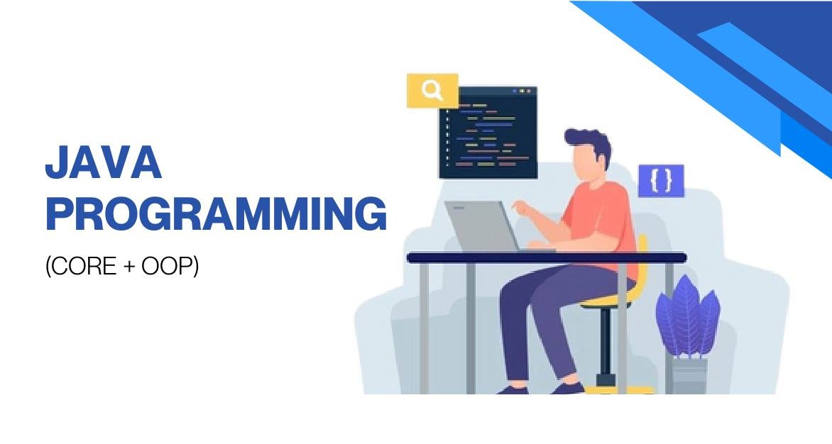 Java Programming (Core + OOP)